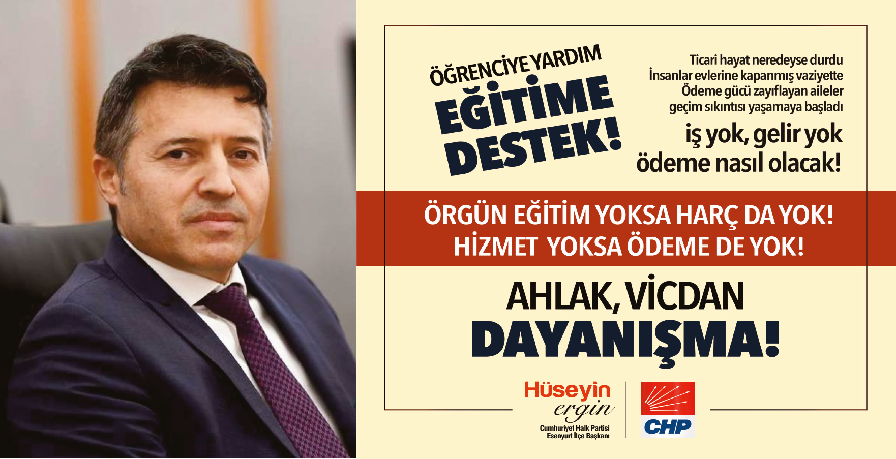 Ergin’den özel üniversitelere çağrı: ÖĞRENCİLERİN EĞİTİM ÜCRETLERİNDEN FERAGAT EDİN!