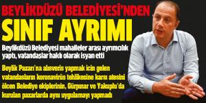 BEYLİKDÜZÜ BELEDİYESİ’NDEN SINIF AYRIMI