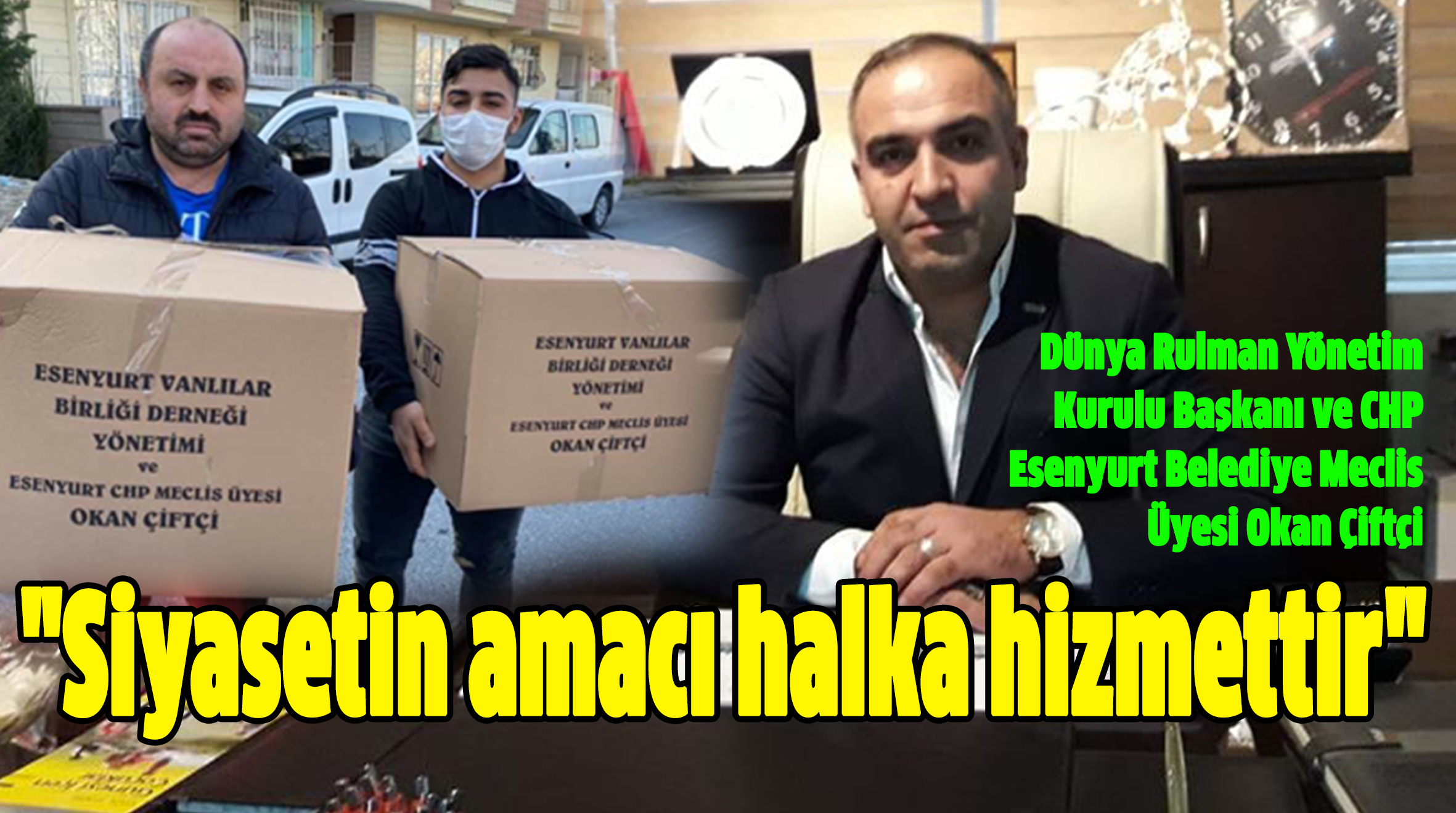 “Siyasetin amacı halka hizmettir”
