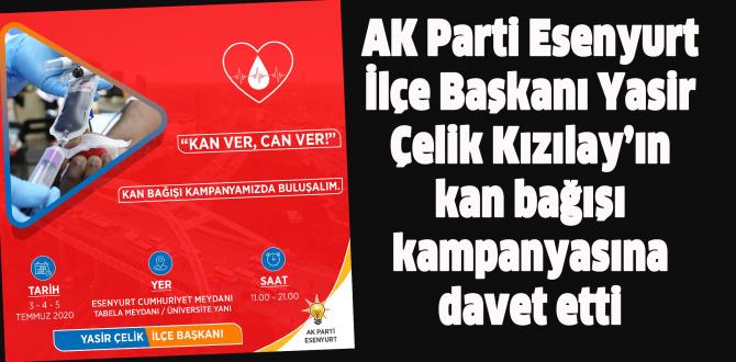 AK Parti Esenyurt’tan Kızılay’a destek çağırısı