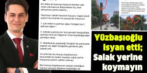 Yüzbaşıoğlu isyan etti; Salak yerine koymayın