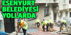 ESENYURT BELEDİYESİ YOLLARDA