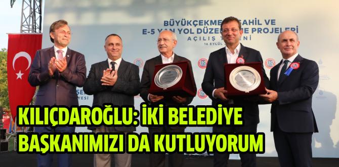 Kılıçdaroğlu: İki belediye başkanımızı da kutluyorum