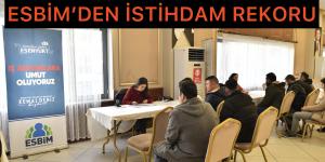 ESBİM’DEN İSTİHDAM REKORU