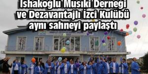 İshakoğlu Musıki Derneği ve Dezavantajlı İzci Kulübü aynı sahneyi paylaştı