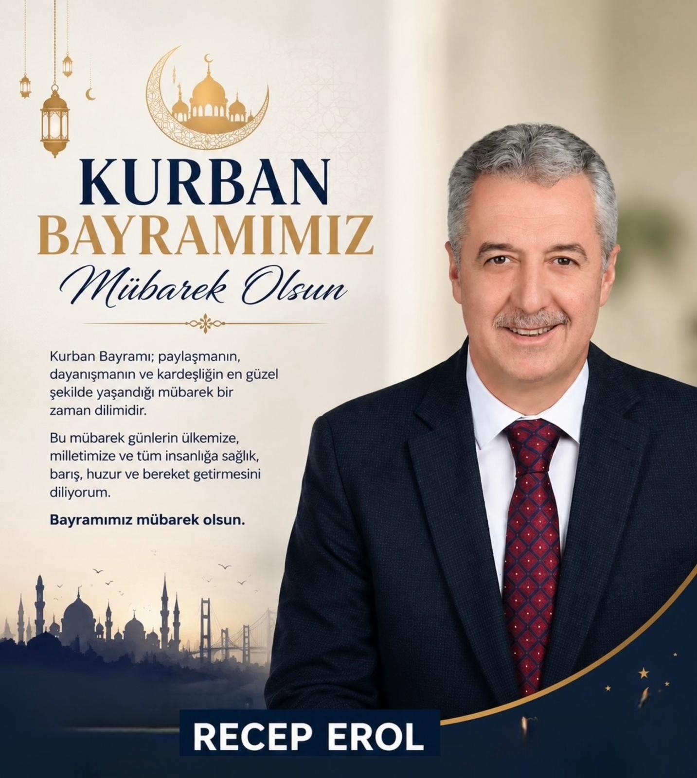 Recep Erol’dan Bayram Tebriği