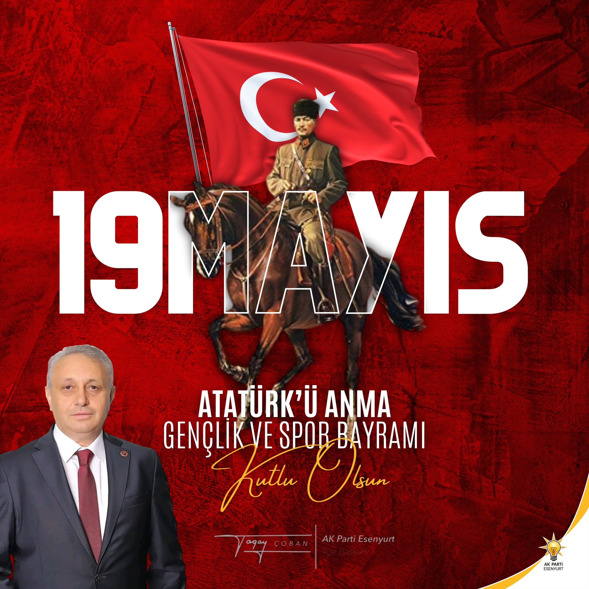 AK Parti Esenyurt İlçe Başkanı Togay Çoban’dan 19 Mayıs Mesajı