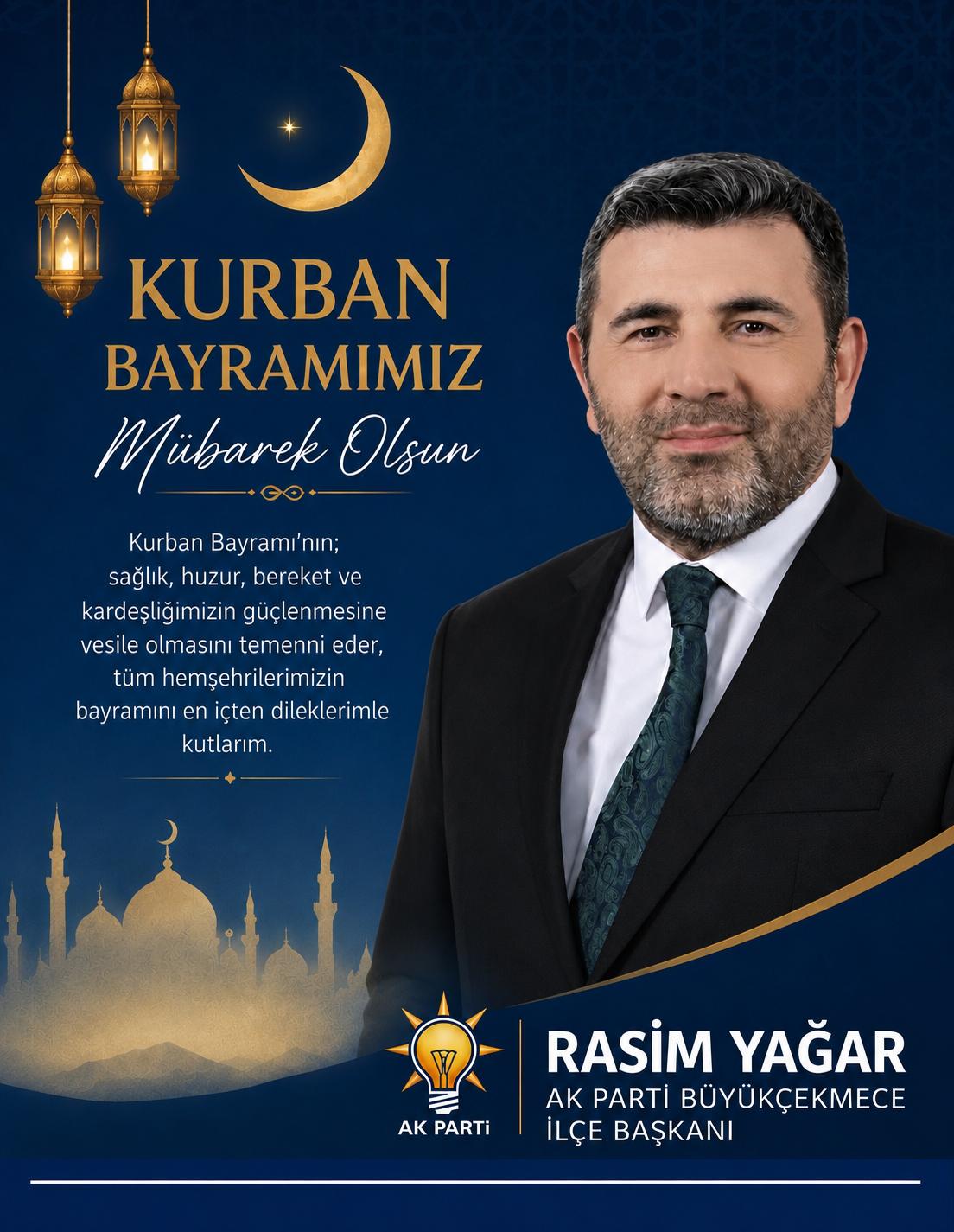 Rasim Yağar’dan Bayramda Birlik Mesajı